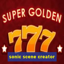 sonic scene creator